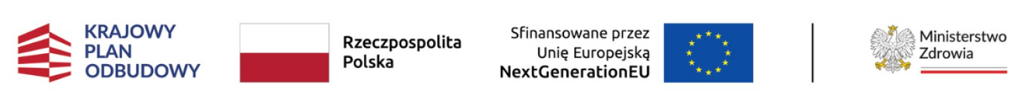 Zestawienie logotypów: Krajowy Plan Odbudowy, flaga Rzeczypospolitej Polskiej, logotyp Unii Europejskiej NextGenerationEU oraz godło i logotyp Ministerstwa Zdrowia. Wszystkie informacje znajdują się w tekście w artykule